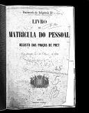 Livro nº 45 - Livro de Matrícula do Pessoal do Regimento de Infantaria Imperador de Aústria Francisco José, Registo das Praças de Pret, de 1892.