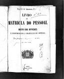 Livro nº 27 - Livro  de Matrícula do Pessoal do Regimento de Infantaria, Registo dos Oficiais, de 1867.