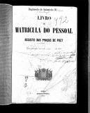 Livro nº 44 - Livro de Matrícula do Pessoal do Regimento de Infantaria do Imperador da Aústria Francisco José, Registo das Praças de Pret, de 1892.