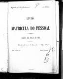 Livro nº 82 - Livro de Matrícula do Pesssoal, Registo das Praças de Pret do Regimento de Infantaria nº 6, 1º Batalhão, de 1905.  