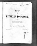 Livro nº 56 - Livro de Matrícula do Pessoal, Registo dos Oficiais, Regimento de Infantaria n.º 3, com principio em 15 de Setembro de 1890. 