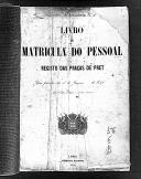 Livro nº 56 - Livro de Matrícula do Regimento Infantaria nº 6, Registo das Praças de Pret, de 1867.