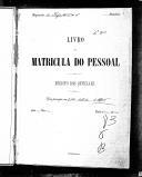 Livro nº 83 - Livro de Matrícula do Pessoal do Regimento de Infantaria nº 6, Registo dos Oficiais, de 1906. 