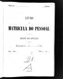 Livro nº 3 - Matrícula dos Oficiais do Estado-Maior de Cavalaria (continuação do Livro-Mestre A/21/02).