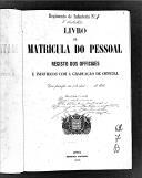 Livro nº 62 - Livro de Matrícula do Pessoal do Regimento de Infantaria nº 7, 3º Batalhão, Registo das Praças de Pret, de 1888.