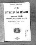 Livro nº 57 - Livro de Matrícula do Regimento de Infantaria nº6, Registo dos Oficiais, de 1867.