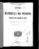Livro nº 69 - Livro de Matrícula do Pessoal do Regimento de Infantaria nº 6, 3º Batalhão, Registo das Praças de Pret, de 1896.  