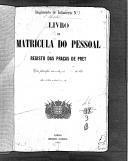 Livro nº 46 - livro de Matricula do Pessoal, Registo das Praças de Pret, com principio em 19 de Junho de 1891. 