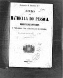Livro nº 31 - Livro de Matricula do Pessoal, Registo dos Oficiais e individuos com a graduação de oficial do Regimento de Infantaria nº 2, de 1886.