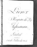 Livro nº 8 - Livro de Registo do Regimento de Infantaria de Setúbal, de 1803.