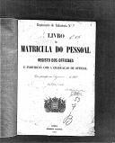 Livro nº 53 - Livro de Matrícula do Pessoal, Registo dos Oficiais e Indivíduos com a Graduação de Oficial do Regimento de Infantaria nº 7, de 1877.