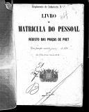 Livro nº 51 - Livro de Matrícula do Pessoal do Regimento de Infantaria nº 7, Registo das Praças de Pert, de 1876.