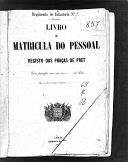 Livro nº 63 - Livro de Matrícula do Pessoal do Regimento de Infantaria nº 7, Registo de Praças de Pret, de 1892.