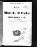 Livro nº 29 - Livro de Matricula do Pessoal, Registo das Praças de Pret do 1º Batalhão, regimento de infantaria nº 2, de 1884.