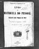 Livro nº 40 - Livro de Matrícula do Pessoal, Registo das Praças de Pret, Regimento de Infantaria nº 3, de 1877.
