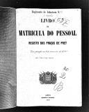 Livro nº 40 - Livro de Matrícula do Pessoal, Registo das Praças de Pret do Regimento de Infantaria nº 2, de 1890.