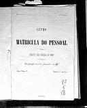 Livro nº 85 - Livro de Matrícula do Pessoal, Registo das Praças de Pret do Regimento de Infantaria nº 6, 2º Batallhão, de 1907.