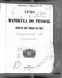 Livro nº 23 - Livro de Matrícula do Pessoal, Registo das Praças de PRET, Regimento de Infantaria nº 2, de 1873.
