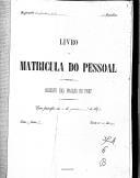 Livro nº 74 - Livro de Matrícula do Pessoal do Regimento de Infantaria nº6, 2º Batalhão, de 1897.