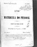 Livro nº 67 - Livro de Matrícula do Pessoal do Regimento de Infantaria nº7, 2º Batalhão, Registo das Praças de Pret, de 1897.