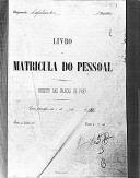 Livro nº 58 - Livro de Matrícula do Pessoal, Registo das Praças de Pret, Regimento de Infantaria nº 3, 1º Batalhão, de 1902.