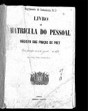 Livro nº 29 - Livro de Matrícula do Pessoal do Regimento de Infantaria nº 5, Registo das Praças de Pret, de 1843.