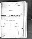Livro nº 57 - Livro de Matrícula do Pessoal, Registo das Praças de Pret, de 1907.  