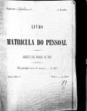 Livro nº 71 - Livro de Matrícula do Pessoal, Registo das Praças de Pret do Regimento de Infantaria nº 6, 3º Batalhão, de 1897.