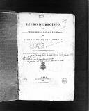 Livro nº 14 - Livro de Registo do Primeiro Batalhão do Regimento de Infantaria nº3 de 1834 a 1837; Batalhão de Infantaria nº 19, de 1837 a 1839.