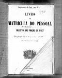 Livro nº 63 - Livro de Matrícula do Pessoal, Registo das Praças de Pret do Regimento de Infantaria, 2º Batalhão, de 1884.