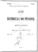 Livro nº 2 - Livro de Matrícula do Pessoal, Registo dos Oficiais da Direcção Geral dos Serviços de Infantaria, de 1896.