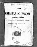 Livro nº 21 - Livro de Matrícula do Pessoal, Registo dos Oficiais e indivíduos com a graduação de oficial, Regimento de Infantaria nº2, de 1867.