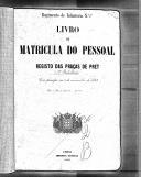 Livro nº 30 - Livro de Matricula do Pessoal, Registo das Praças de Pret do 2º Batalhão, Regimento de Infantaria nº 2, de 1884.
