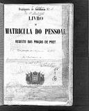 Livro nº 61 - Livro de Matrícula do Pessoal, Registo das Praças de Pret do Regimento de Infantaria nº4, 1º Batalhão, de 1897. 